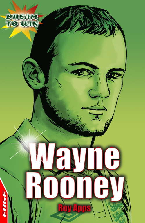 Wayne Rooney: EDGE - Dream to Win