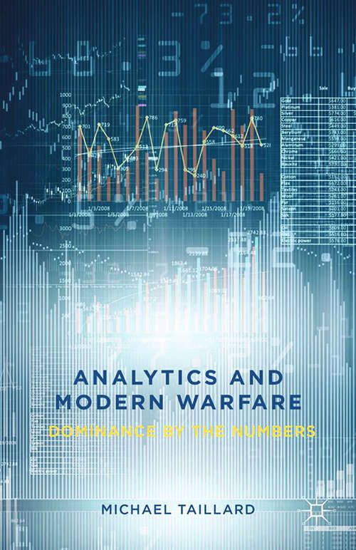 Analytics And Modern Warfare: Dominance by the Numbers