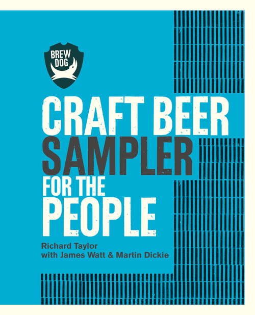 BrewDog: Craft Beer For The People