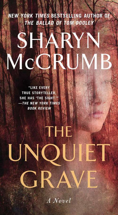 The Unquiet Grave: A Novel
