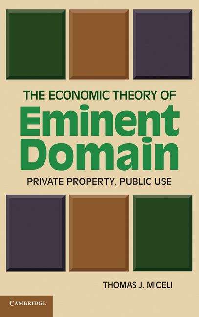 Book cover of The Economic Theory of Eminent Domain