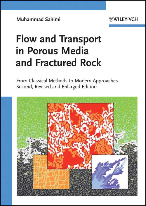 Book cover of Flow and Transport in Porous Media and Fractured Rock: From Classical Methods to Modern Approaches (2)