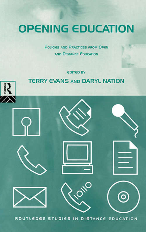 Book cover of Opening Education: Policies and Practices from Open and Distance Education (Routledge Studies in Distance Education)
