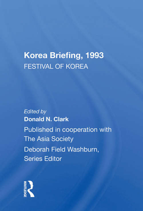 Book cover of Korea Briefing, 1993: Festival Of Korea Edition