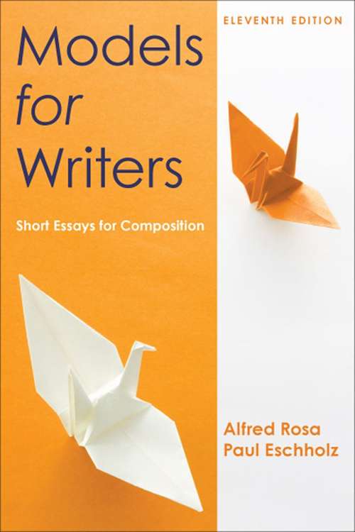 Book cover of Models for Writers: Short Essays for Composition (11th Edition)
