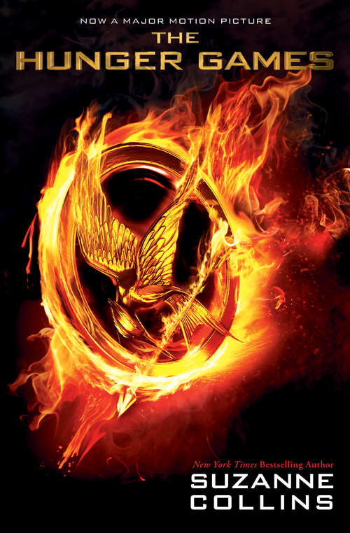Book cover of The Hunger Games: Movie Tie-in Edition (Hunger Games #1)