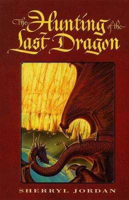 Book cover of The Hunting of the Last Dragon