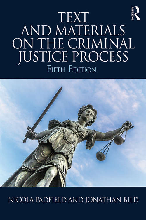 Book cover of Text and Materials on the Criminal Justice Process (5)