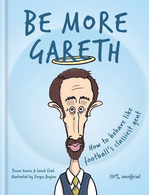 Book cover of Be More Gareth