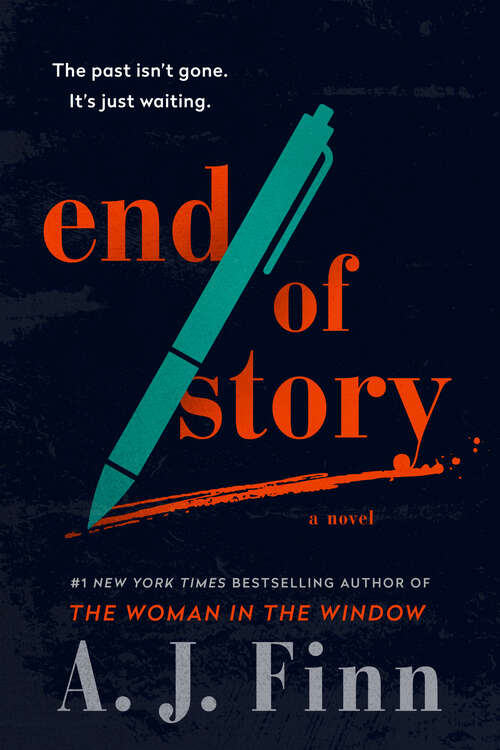 Book cover of End of Story: A Novel