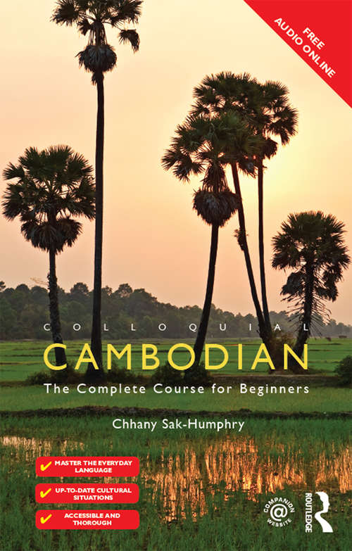 Colloquial Cambodian: The Complete Course for Beginners (New Edition) (Colloquial Series)