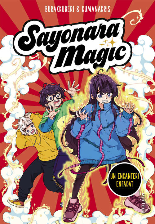 Book cover of Sayonara Magic 4 Un encanteri enfadat (Sayonara Magic: Volumen 4)