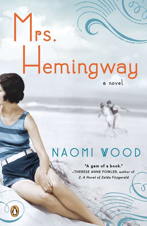 Book cover of Mrs. Hemingway: A Novel