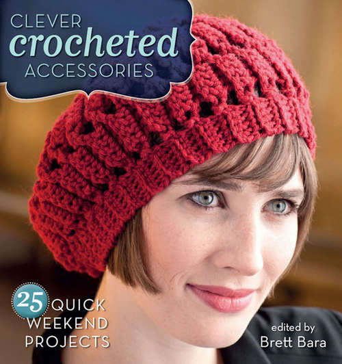Book cover of Clever Crocheted Accessories