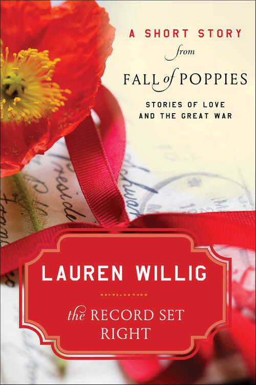 Book cover of The Record Set Right: Stories of Love and the Great War