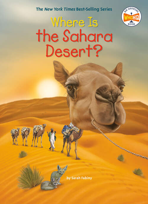 Book cover of Where Is the Sahara Desert? (Where Is?)