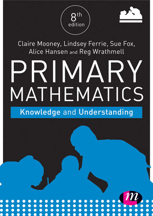 Primary Mathematics: Knowledge And Understanding (Achieving QTS Series)