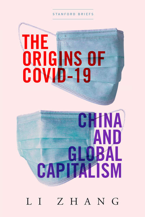 The Origins of COVID-19: China and Global Capitalism