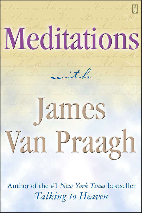 Book cover of Meditations with James Van Praagh