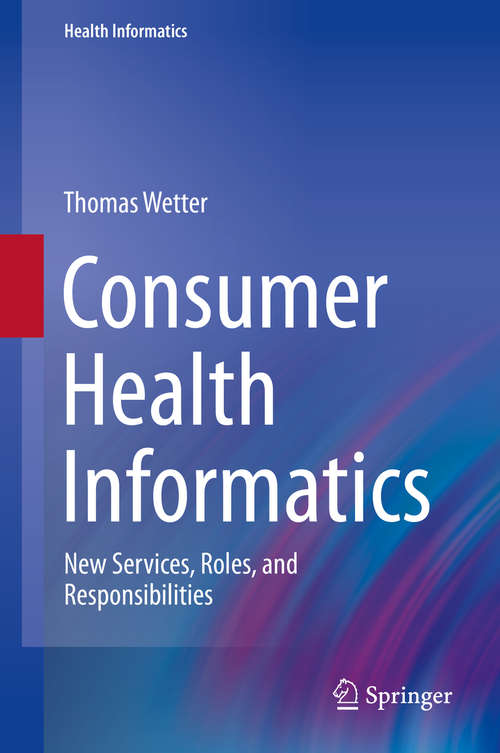Book cover of Consumer Health Informatics