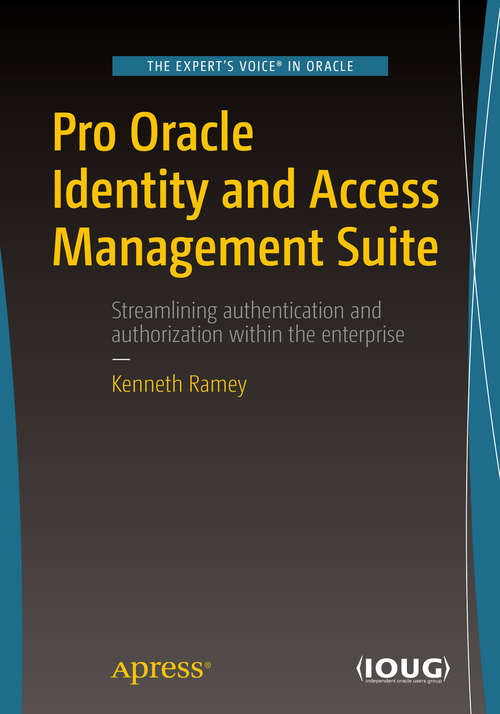 Book cover of Pro Oracle Identity and Access Management Suite