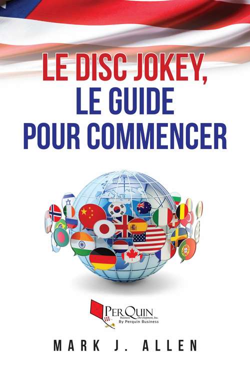 Book cover of Le Disc Jokey, le guide pour commencer