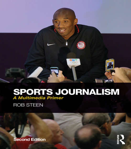 Book cover of Sports Journalism: A Multimedia Primer