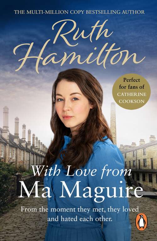 Book cover of With Love From Ma Maguire: An emotional, heart-warming and gripping saga set in Bolton from bestselling author Ruth Hamilton.