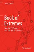 Book of Extremes: Why the 21st Century Isn’t Like the 20th Century