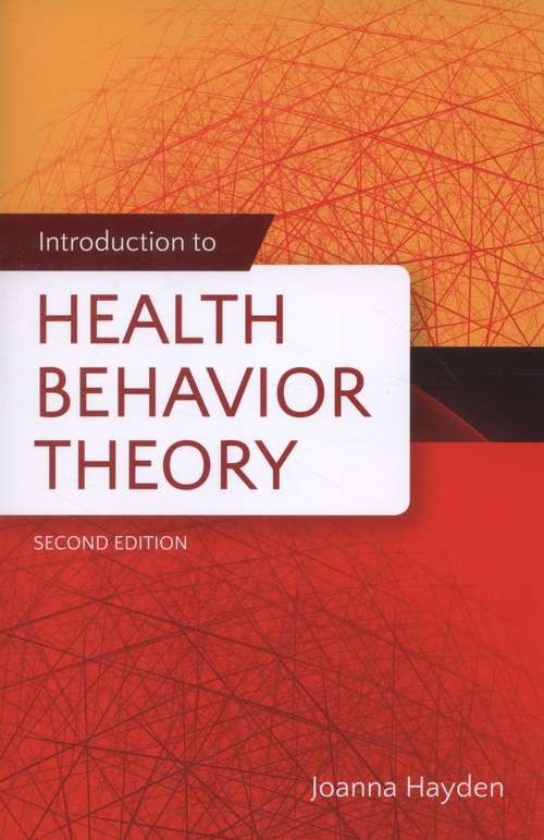 Book cover of Introduction to Health Behavior Theory (Second Edition)