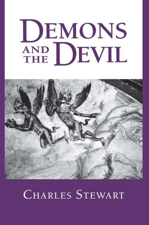 Book cover of Demons and the Devil: Moral Imagination in Modern Greek Culture (Princeton Modern Greek Studies #38)