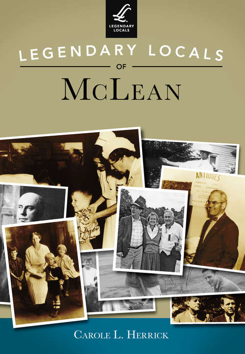 Book cover of Legendary Locals of McLean