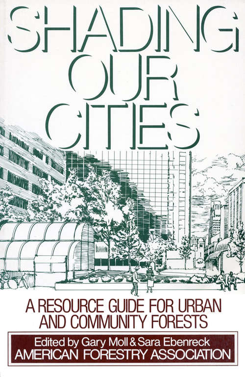 Book cover of Shading Our Cities: A Resource Guide For Urban And Community Forests