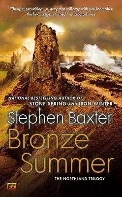 Book cover of Bronze Summer: The Northland Trilogy