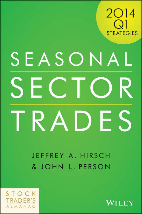 Book cover of Seasonal Sector Trades: 2014 Q1 Strategies