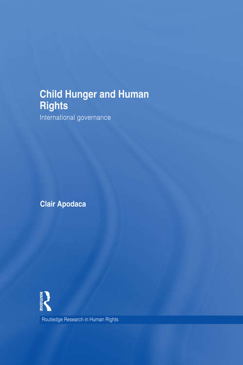 Book cover of Child Hunger and Human Rights