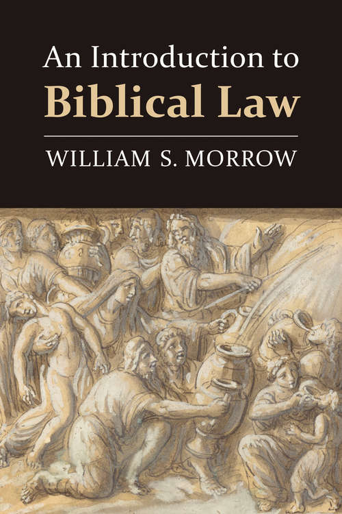 Book cover of An Introduction to Biblical Law