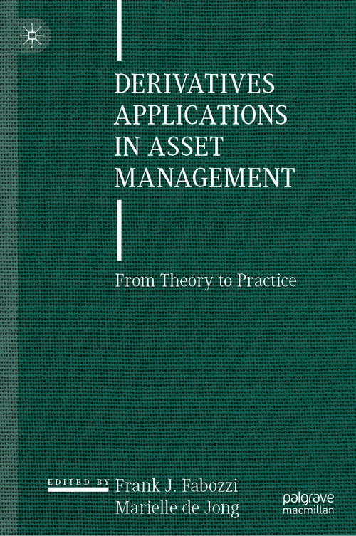 Book cover of Derivatives Applications in Asset Management: From Theory to Practice