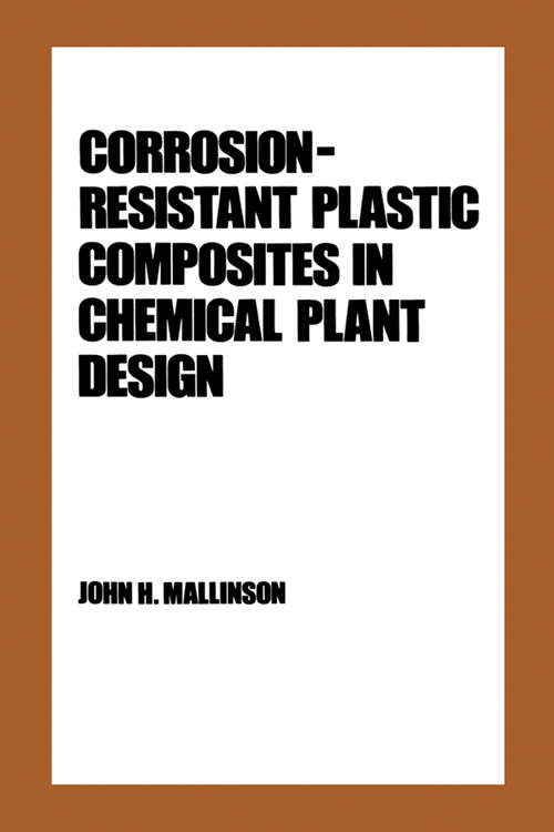 Book cover of Corrosion-Resistant Plastic Composites in Chemical Plant Design