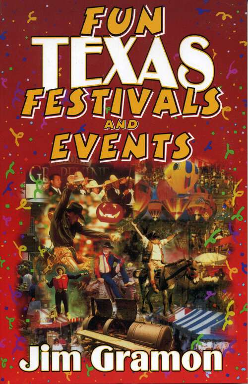 Book cover of Fun Texas Festivals and Events