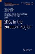 SDGs in the European Region (Implementing the UN Sustainable Development Goals – Regional Perspectives)