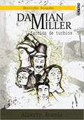 Damian Miller: Zwielichtige Gesellschaft