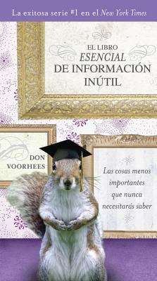 Book cover of El Libro Esencial de Informacíon inútil