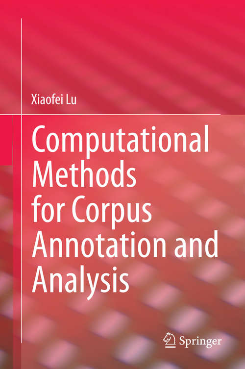 Book cover of Computational Methods for Corpus Annotation and Analysis