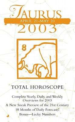 Book cover of 2003 Total Horoscope: Taurus
