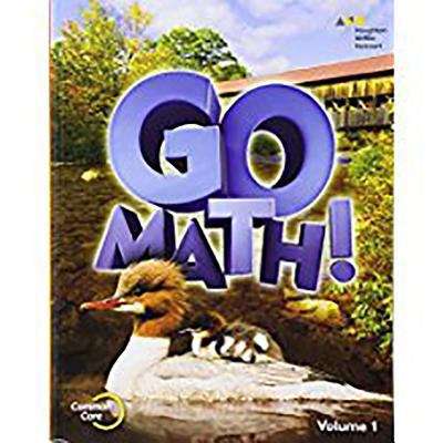 Book cover of Go Math! [Grade 2] Volume 1: Student Edition Volume 1 Grade 2 2015 (Go Math! Ser.)