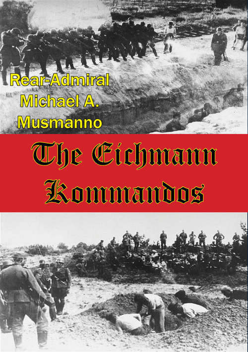 Book cover of The Eichmann Kommandos [Illustrated Edition]