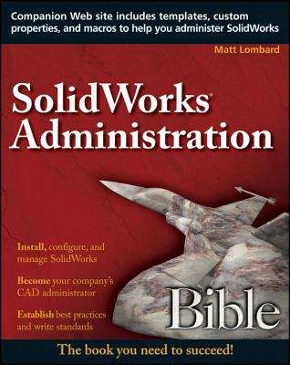 Book cover of SolidWorks Administration Bible