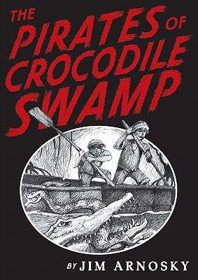 Book cover of The Pirates of Crocodile Swamp