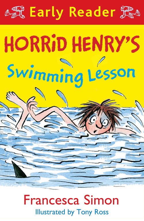 Horrid Henry's Swimming Lesson (Horrid Henry Early Reader #37)